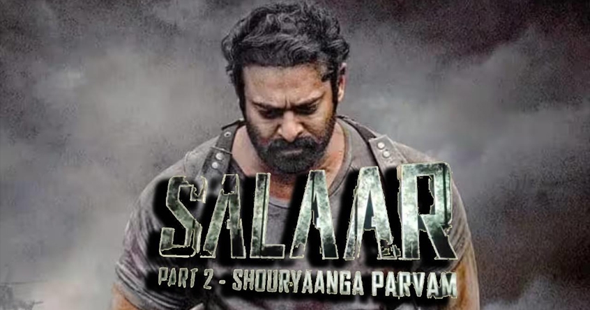 Salaar Part 2 Shouryanga Parvam