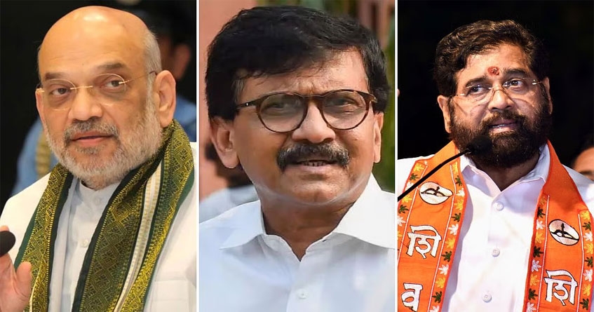 Sanjay Raut Eknath Shinde amit Shah